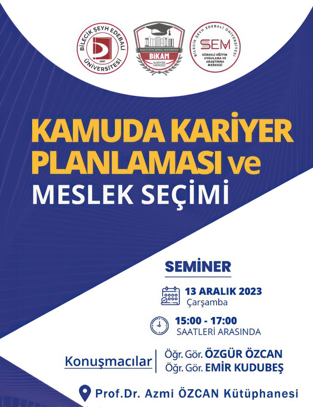 "Kamuda Kariyer Planlaması ve Meslek Seçimi" Semineri