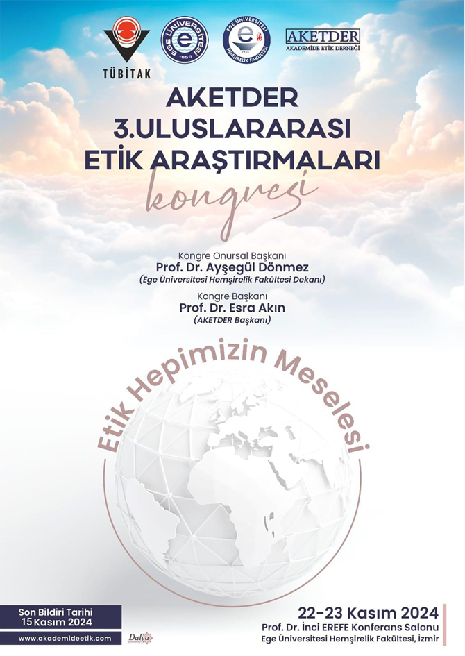 AKETDER III. Uluslararası Etik Araştırmaları Kongresi
