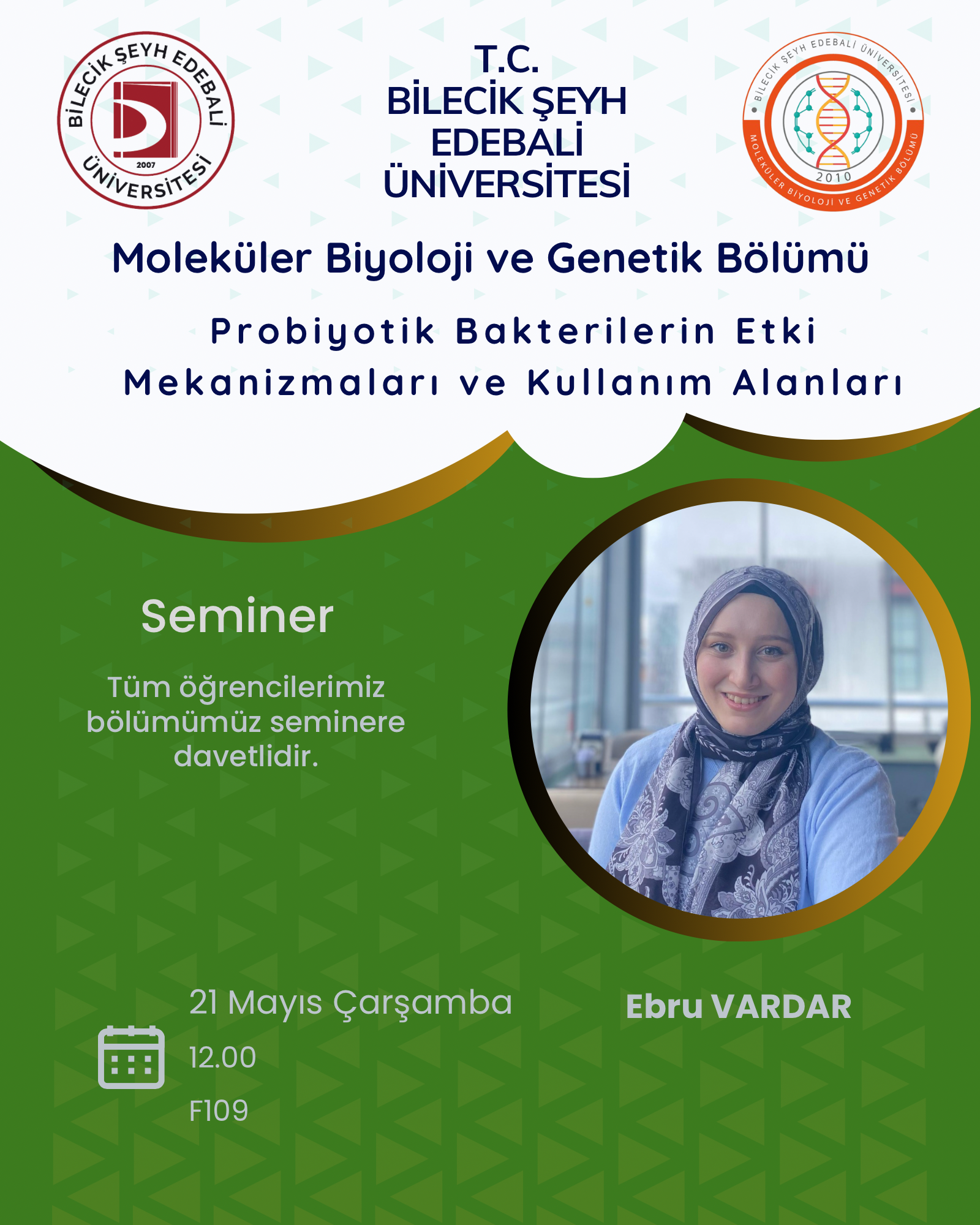 Probiyotik Bakterilerin Etki Mekanizmaları ve Kullanım Alanları Semineri!