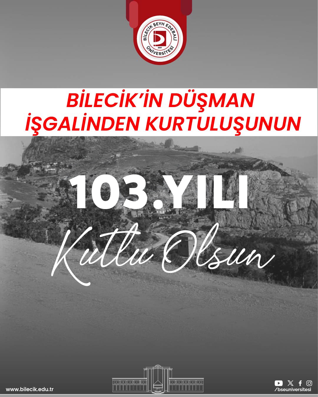 Bilecik'in Düşman İşgalinden Kurtuluşunun 103'üncü Yıl Dönümü poster