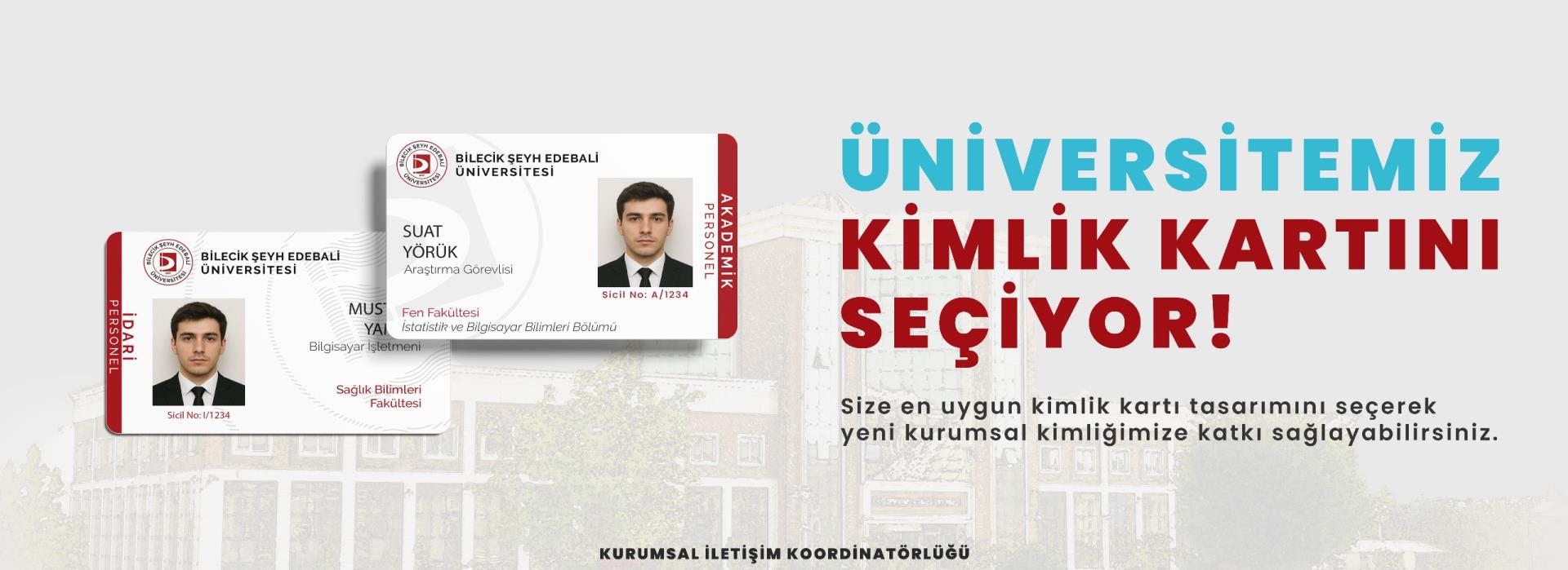 Üniversitemiz Kimlik Kartını Seçiyor..!