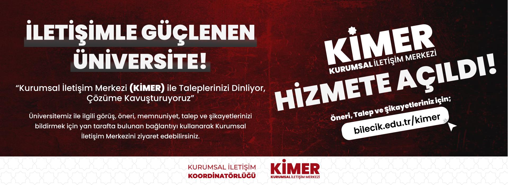 Üniversitemizde Kurumsal İletişim Merkezi (KİMER) Hizmete Açıldı